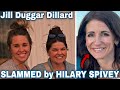 EXCLUSIVE!! Jill Duggar Dillard SLAMMED by Siblings & Hilary Spivey