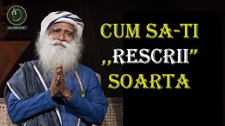Sadhguru - Cum Să-Ti Curăți Sistemul Energetic De Amprenta Karmică?