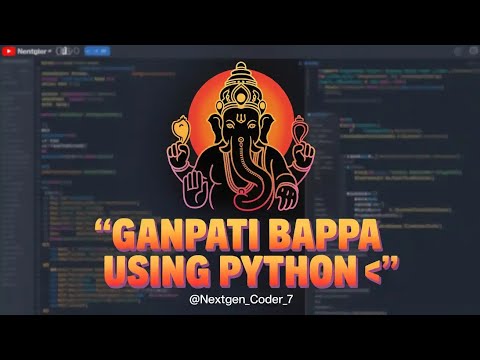 Ganpati Bappa Using Python 🐍✨ | Turtle Graphics Project | @NextGen_Coder_7