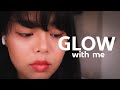 Lets get glow with me | HONGMake UP EP1