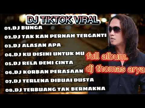 DJ THOMAS ARYA FULL ALBUM || DJ TRAUMA CINTA LAMA || KUMPULAN REMIX TERBARU SLOW BASS NON STOP