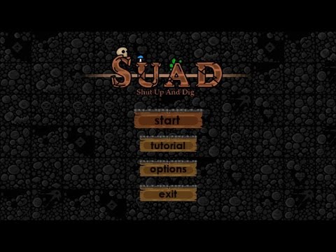 SUAD shut up and dig gameplay 2016