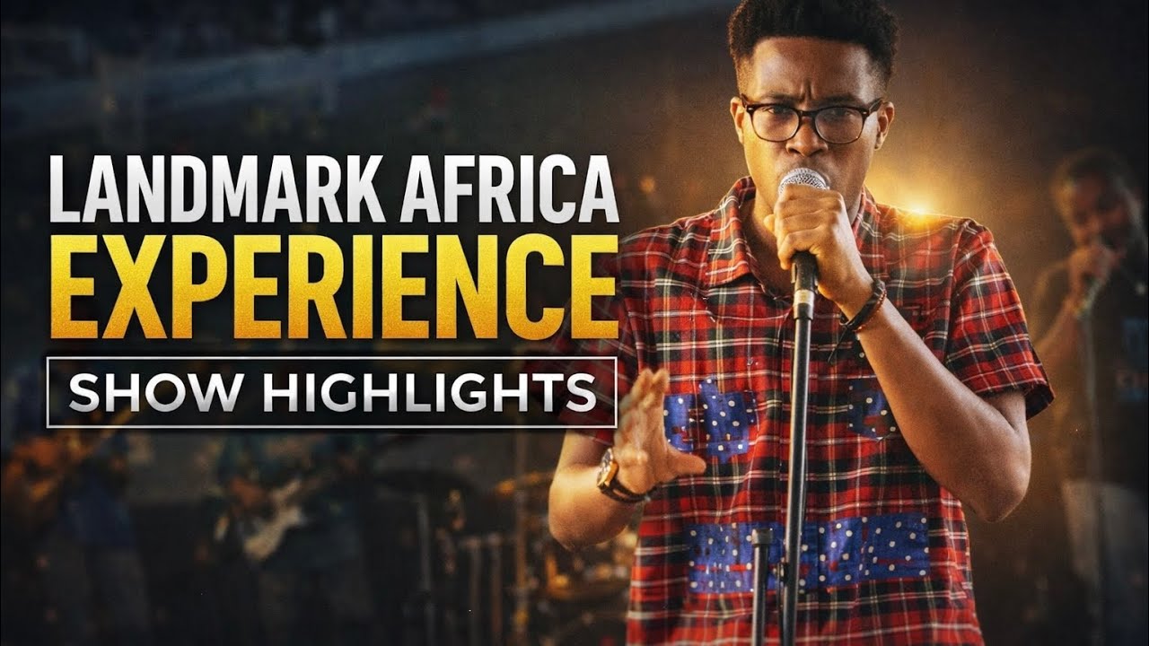LANDMARK AFRICA EXPERIENCE (SHOW HIGHLIGHTS)