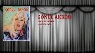 Gönül Akkor / Sabret Gönül