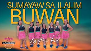 SUMAYAW SA ILALIM NG BUWAN (BUDOTS REMIX) DJ RENZ TMD  | DAZZLING DIVAS| DANCE FITNESS |