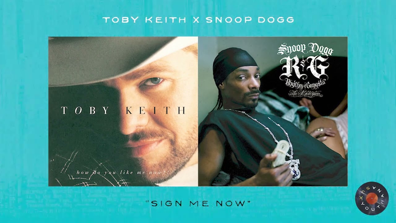 Mashup - Toby Keith x Snoop Dogg - "Sign Me Now"