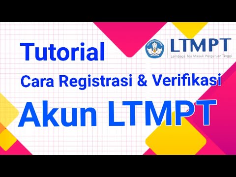 Tutorial Cara Siswa Registrasi dan Verifikasi Akun LTMPT