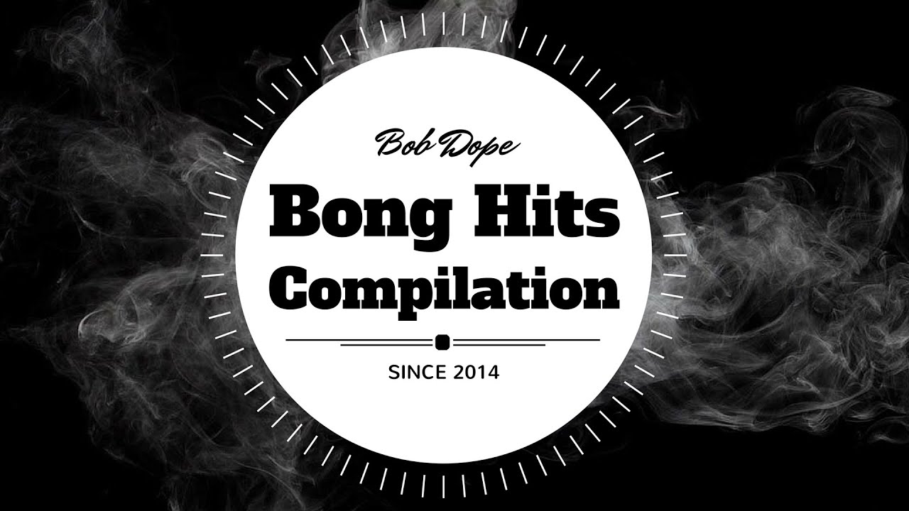 Mega Bong Hits Compilation 2016 #1