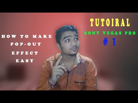 sony Vegas pro - how to make Tha Pop out Effect Tutorial #1