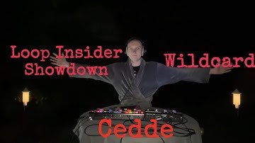 Cedde - SNAP - Loop Insider Showdown - Wildcard