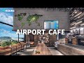 Airport Cafe Ambience Sound | No music | 4hours ［ASMR］