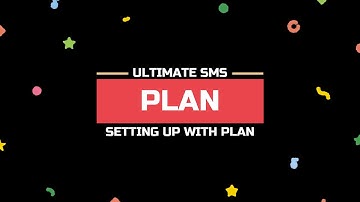 Setting Up With Ultimate SMS Plan