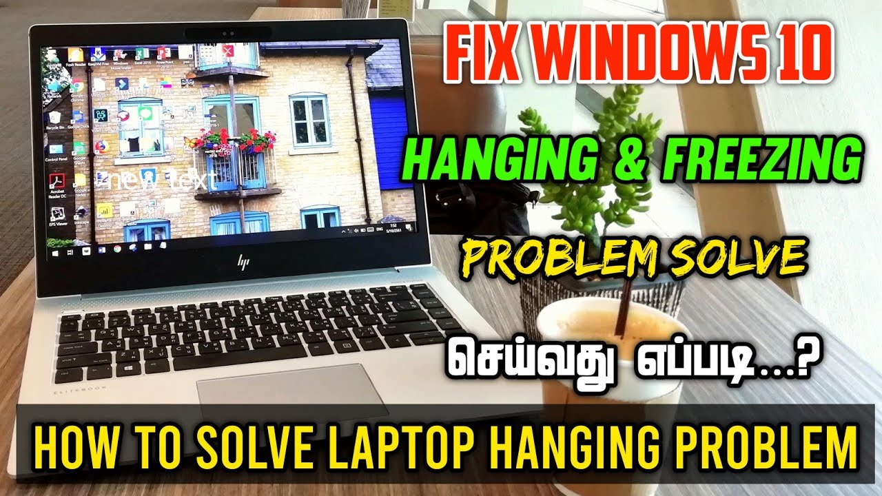 How to Fix Windows 10 Hanging and Slow Problem in Tamil | Laptop ...