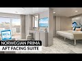 Norwegian Prima | Aft-Facing Suite with Large Balcony Walkthrough Tour &amp; Review 4K | NCL PR1MA