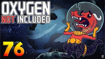 Oxygen Not Included: Oassise – Let’s Play Stream Archive Part 76