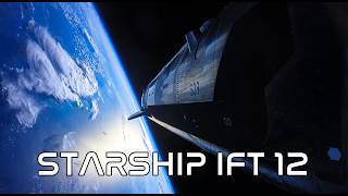 STARSHIP: IFT12