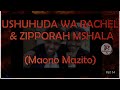 Part 14 USHUHUDA WA RACHEL ZIPPORAH MSHALA Maono Na Siri Nzito Kutoka Mbinguni Na Kuzimu