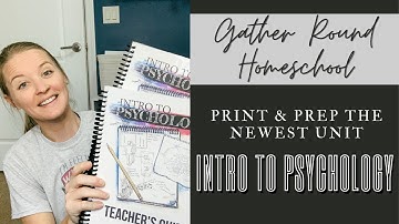 PRINT & PREP INTRO TO PSYCHOLOGY | Gather Round Homeschool