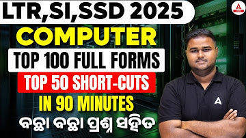 LTR, SI, SSD 2025 | Top 100 Computer Full Form & Top  50 Short-Cuts | By Sushanta Sir