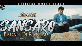 ARIF LIDA - SANSARO BADAN DI RANTAU - OFFICIAL MUSIC VIDEO