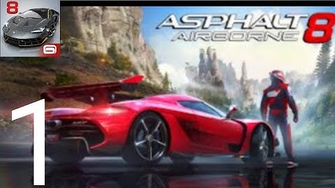 Asphalt 8:AIRBORNE - Gameplay Walkthrough Part 1 - SEASON 1 - (IOS- ANDROID)