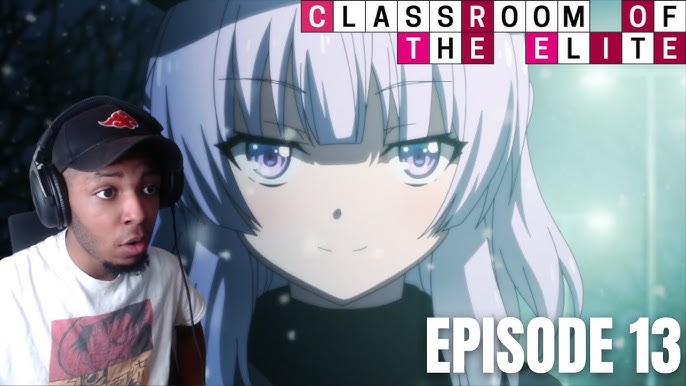 READY FOR MORE! Classroom Of The Elite Season 2 Episode 13 Review