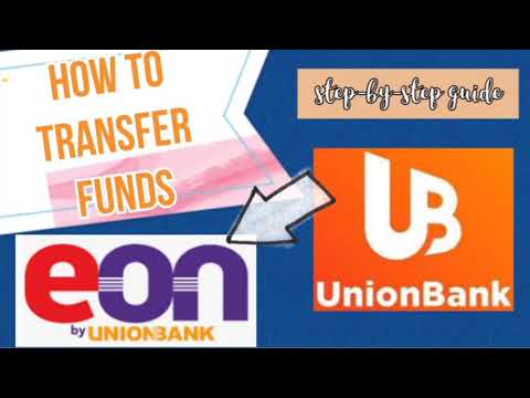 HOW TO TRANSFER FUNDS: UNION BANK TO EON ACCOUNT| Myra Mica