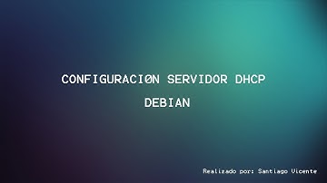Configuración Servidor DHCP - Debian | Reserva Windows 7