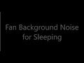 8 Hours of Fan Noise for a Good Night's Sleep