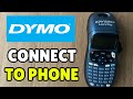 How To Connect Dymo LetraTag 200B Label Maker To Mobile Phone (iPhone/Android) - Full Guide