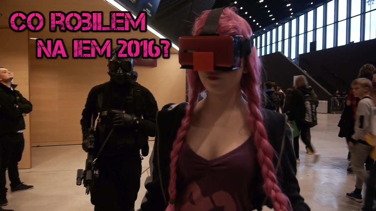 Co robiłem na IEM 2016? [JackQuack]