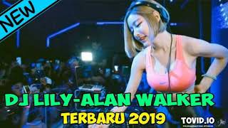 DJ LILY ALAN WALKER || VERSI KOPLO TERBARU 2019