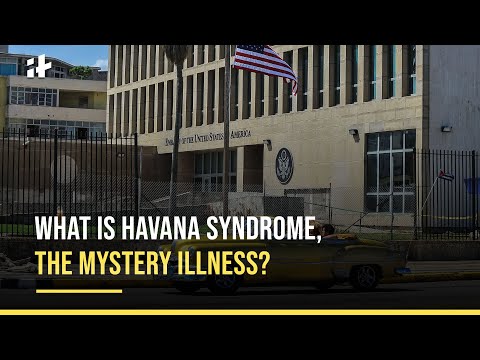What Is Havana Syndrome, The Mystery Illness?