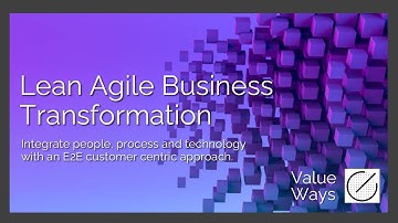 Value Ways   Lean Agile Business Transformation