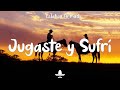Jugaste y Sufri (Letra) - Eslabon Armado ft DannyLux