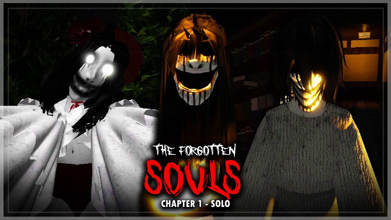 The Forgotten Souls - Chapter 1 - Solo (Full Walkthrough) | Roblox ...
