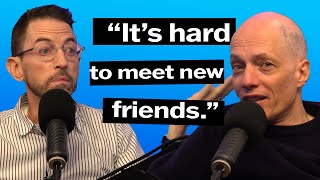 Why It's Hard to Make New Friends (w/ Alain de Botton)