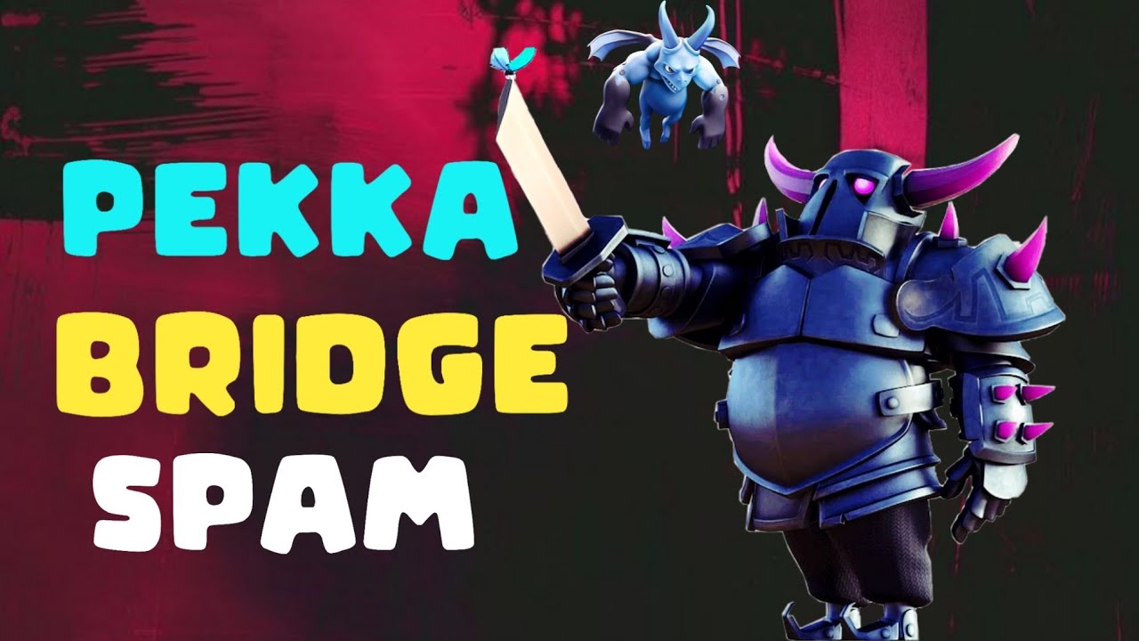 ROAD TO 9000 TROPHIES WITH CLASSIC PEKKA BRIDGE SPAM (part 2)