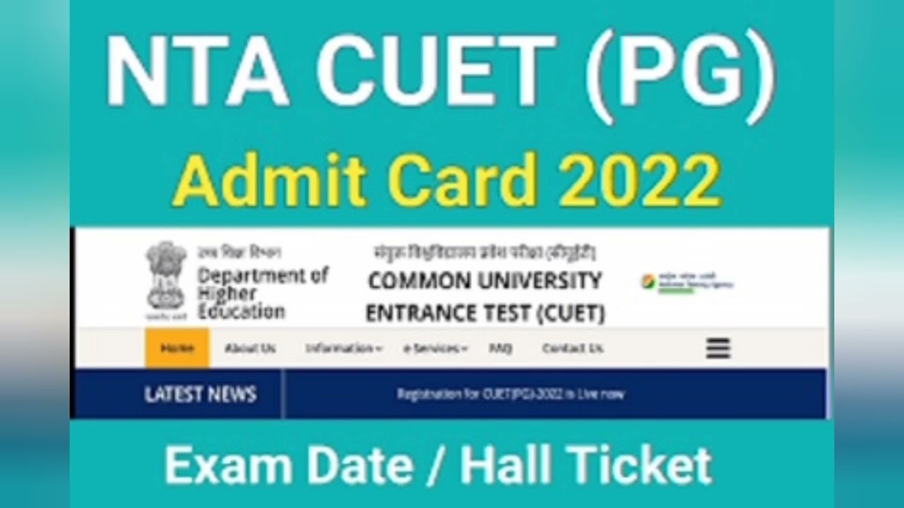 NTA CUET PG Admit Card / Exam City and Date 2022