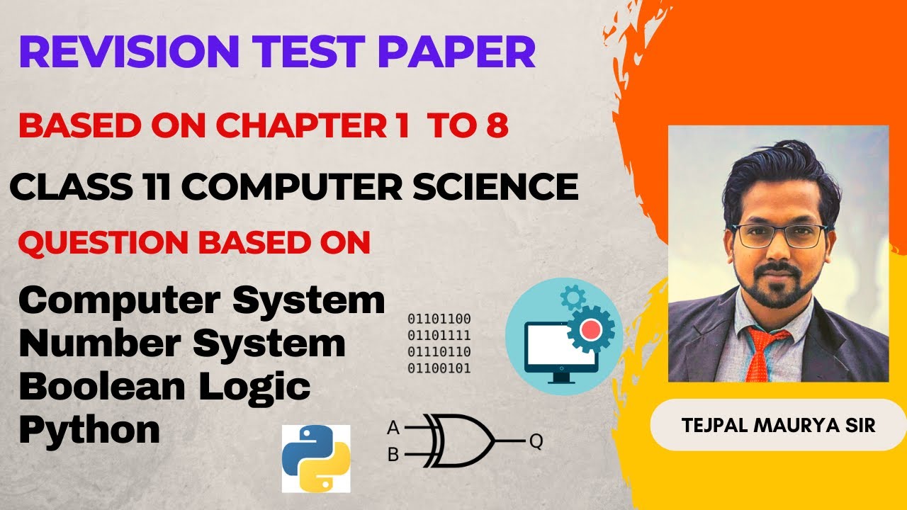 Class 11 CS Revision Test Paper based on Chapter 1 to 8 | As Per CBSE ...