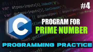 C Program to find Prime Numbers || C Programming Practice || Beginners