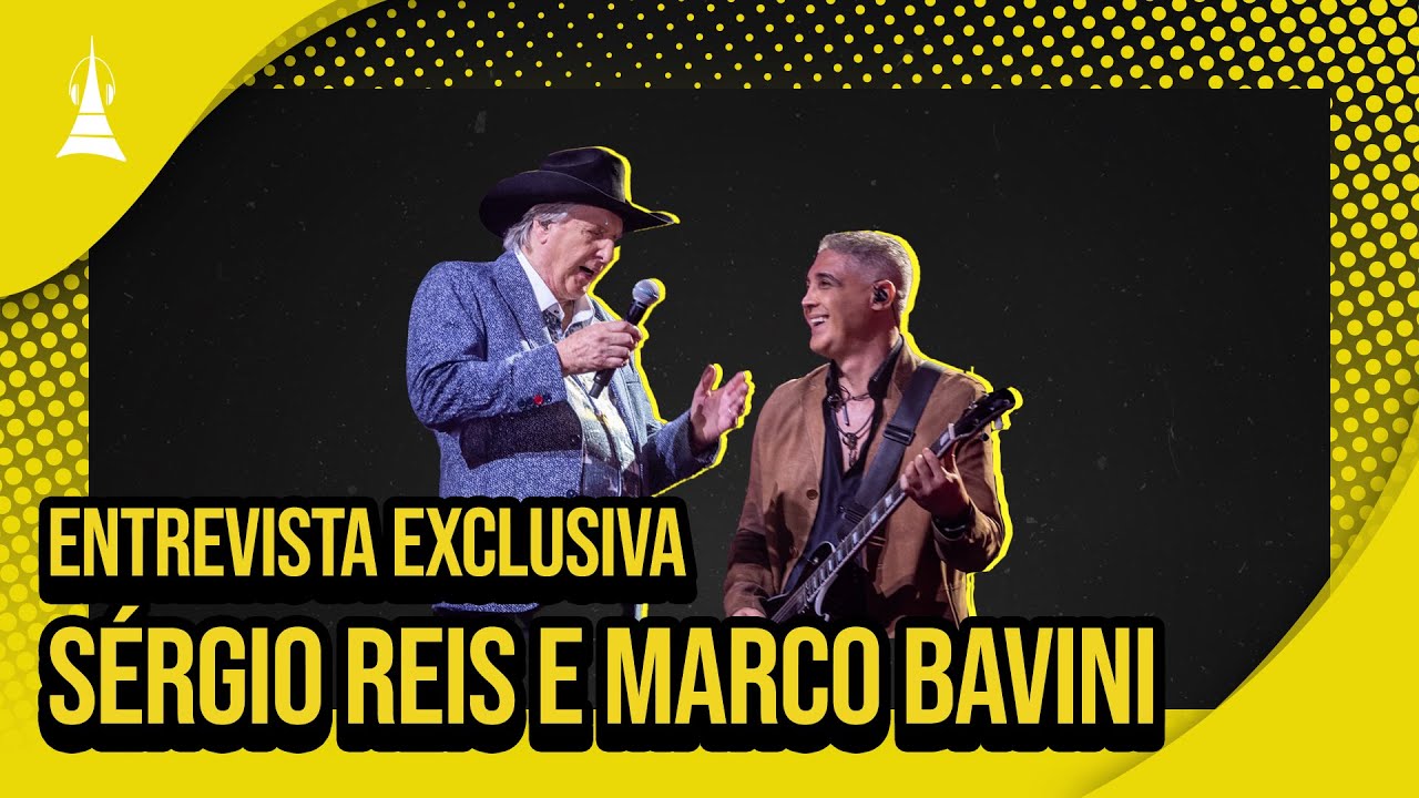 SÉRGIO REIS e MARCO BAVINI - Entrevista Exclusiva - YouTube
