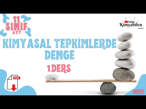 KİMYASAL TEPKİMELERDE DENGE - KC KP DENGE SABİTİ - DENGE KESRİ - 11. Sınıf KİMYA - AYT KİMYA