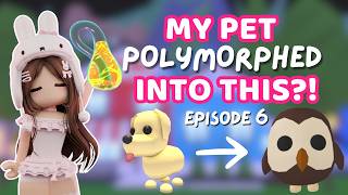 Making a MEGA of what my pet POLYMORPHS into! EPISODE 6