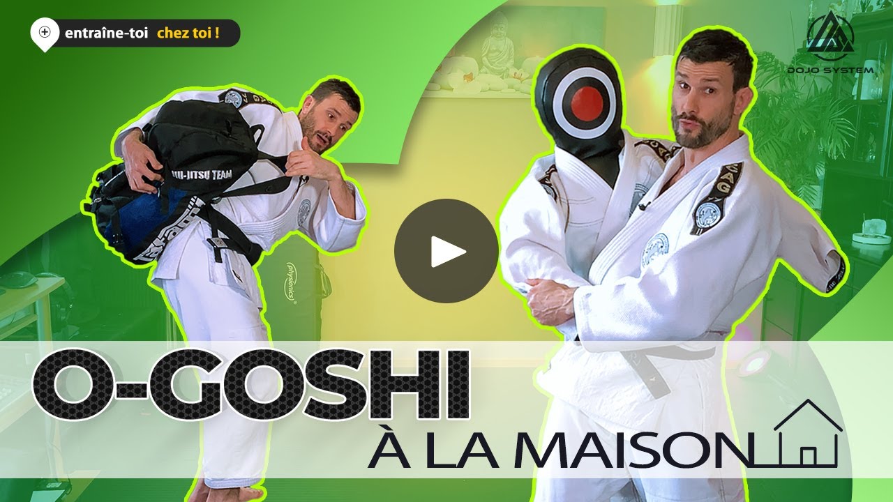 O GOSHI  la maison   Entrane toi au Judo chez toi 