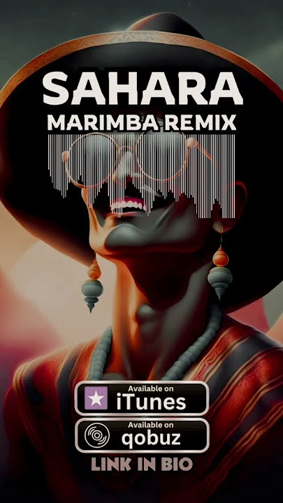 Sahara Marimba Remix Ringtone