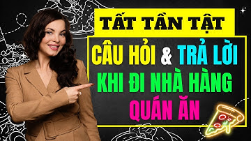 Các Câu Giao Tiếp Tiếng Anh Khi Đi Nhà Hàng Ăn Uống #tienganhnhahang #tienganhgiaotiep