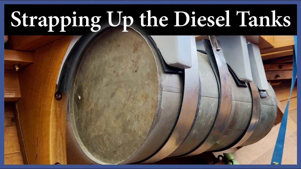 Strapping Up The Diesel Tanks – Episode 247 – Acorn to Arabella: Journey of a Wooden Boat