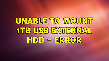 Ubuntu: Unable to mount 1TB USB external HDD - Error