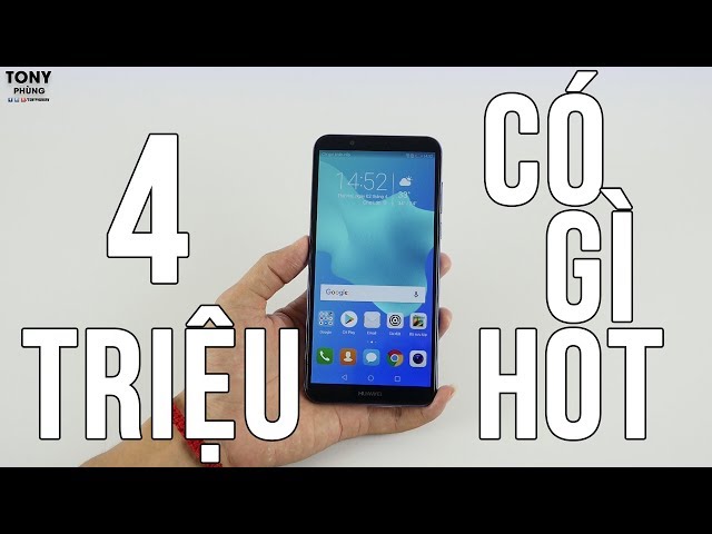 Huawei Y7 Pro giá chỉ chưa tới 4 triệu có gì HOT?